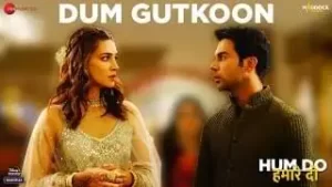 Dum Gutkoon Lyrics In Hindi
