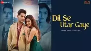 Dil Se Utar Gaye Lyrics