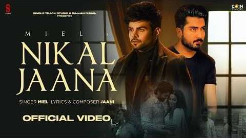 Nikal Jaana Lyrics 1 1