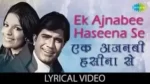 Ek Ajnabee Haseena Se Lyrics