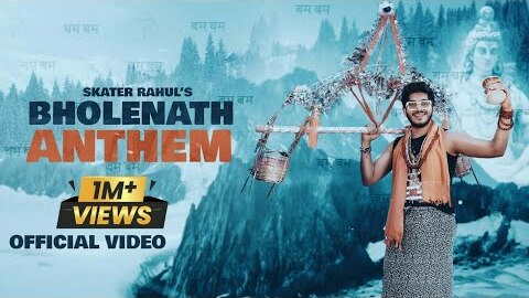 Bholenath Anthem Lyrics In Hindi & English - Skater Rahul