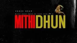 Mithi Dhun