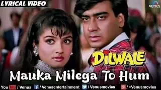 मौका मिलेगा तो हम बता देंगे Mauka Milega To Hum Bata Denge Lyrics In Hindi