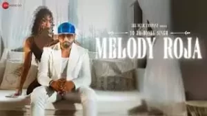 Melody Roja Song Lyrics