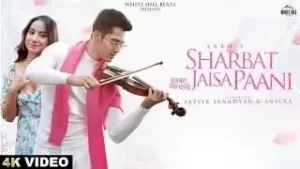 Sharbat Jaisa Paani Song Lyrics