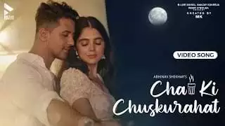 चाय की चुस्कुराहट Chai Ki Chuskurahat Lyrics In Hindi – Abhinav Shekhar
