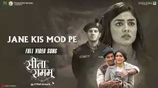 जाने किस मोड़ पे Jane Kis Mod Pe Lyrics In Hindi & English – Sita Ramam