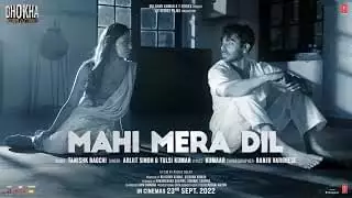 माहि मेरा दिल Mahi Mera Dil Lyrics In Hindi – Arijit Singh & Tulsi Kumar
