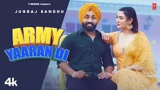 आर्मी यारां दी Army Yaaran Di Lyrics In Hindi – Jugraj Sandhu