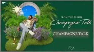 Champagne Talk Song