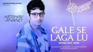 Gale Se Laga Lu Song Lyrics