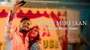 मान मेरी जान Maan Meri Jaan Lyrics - King