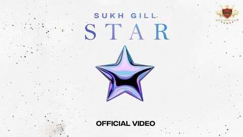 स्टार Star Lyrics In Hindi – Sukh Gill