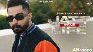Jatt Life Zone Song Lyrics