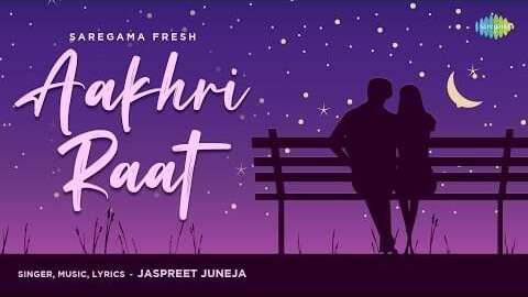 Aakhri Raat Lyrics