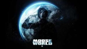 Moose World Song