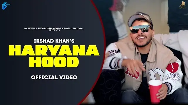 Haryana Hood Song