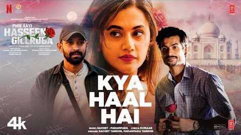 Kya Haal Hai Lyrics