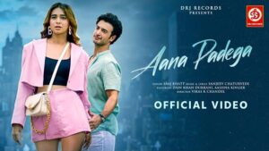 Aana Padega lyrics