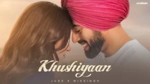 Khushiyaan lyrics