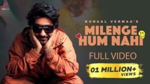 Milenge Hum Nahi song lyrics