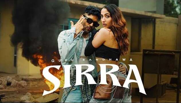 SIRRA Lyrics - Guru Randhawa 1 SIRRA lyrics